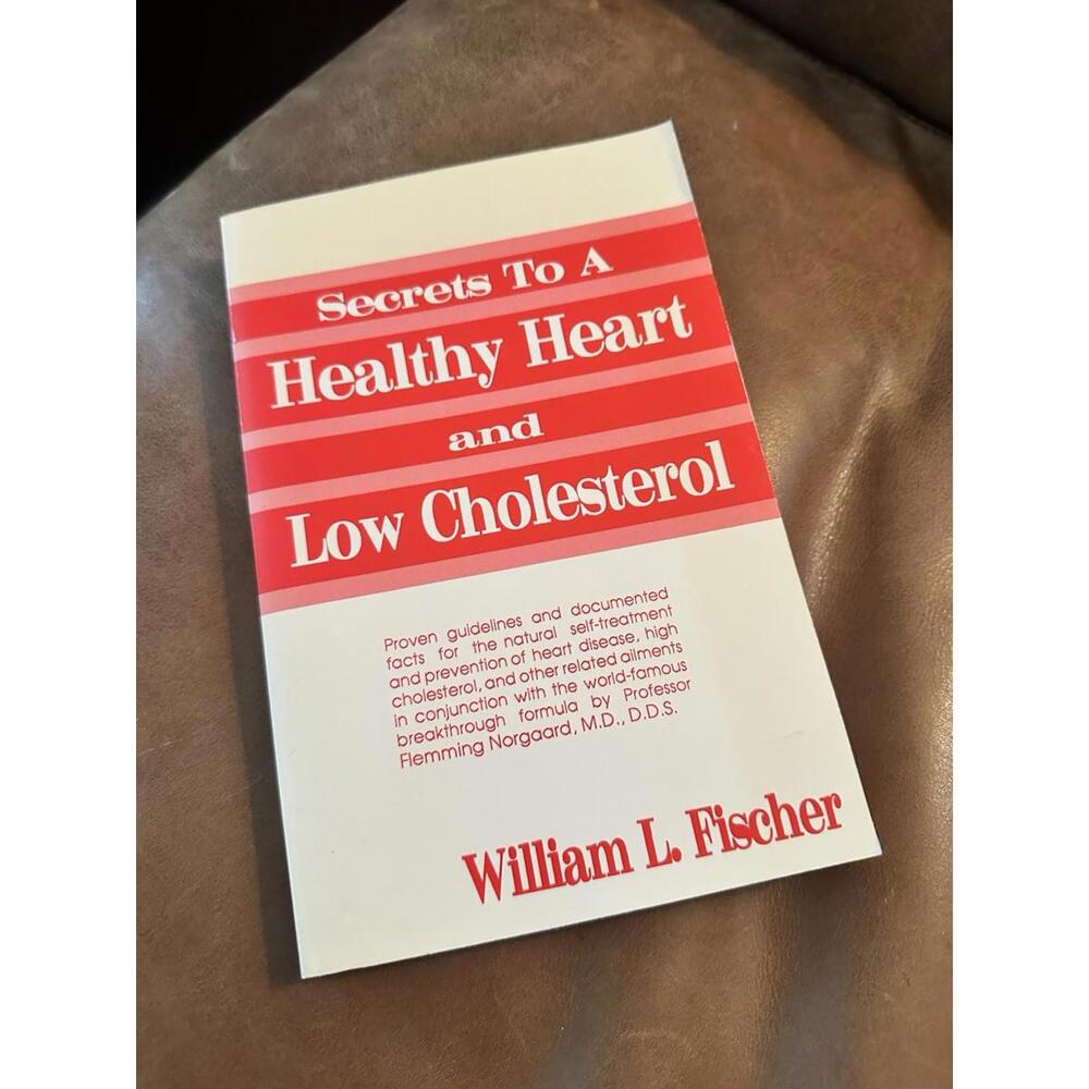 VTG Diet Books SECRETS TO A HEALTHY HEART AND LOW CHOLESTEROL: William Fischer